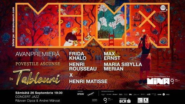 „Poveşti Ascunse în Tablouri” şi „Matisse - The Immersive Show”, în avanpremieră la MINA